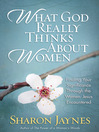 Cover image for What God Really Thinks About Women